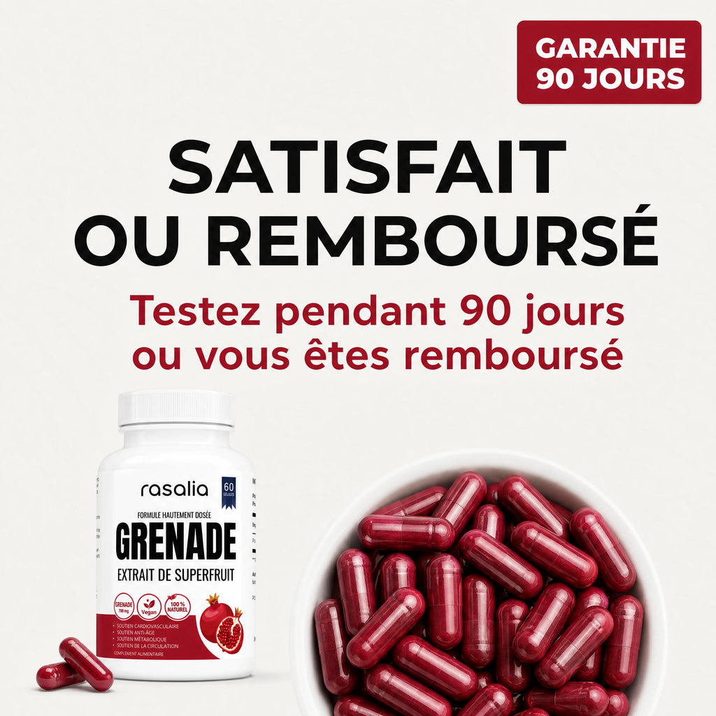Garantie 90 jours satisfait ou remboursé sur la grenade Rasalia